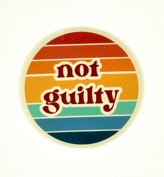 Not Guilty Sticker - 2.5”